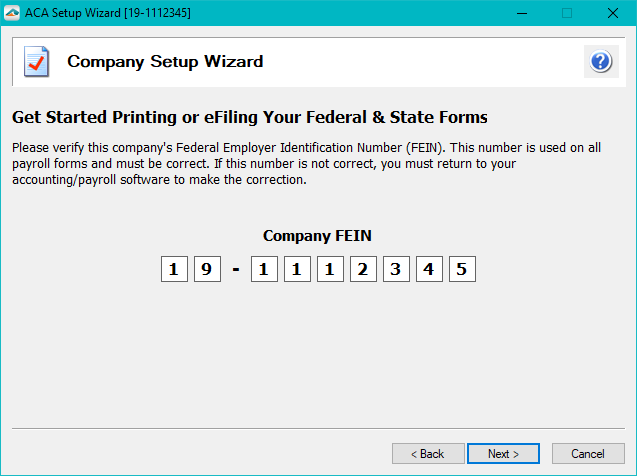 Aatrix ACA Preparer Setup - The Federal Employer Identification Number (FEIN) will be on the second screen to display. This number is unable to be edited. If you FEIN is displaying incorrectly, please contact your accounting/payroll software.
